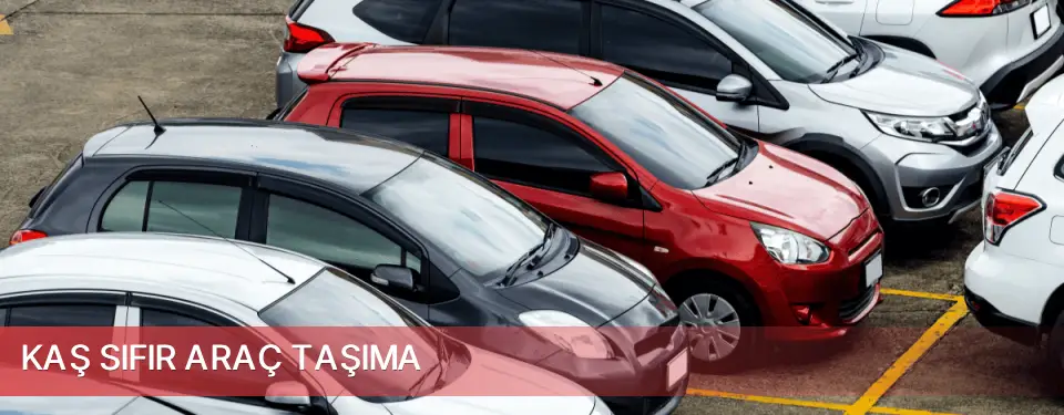 Kaş İlçemi Sıfır Araç Taşıma